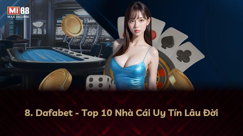 8. Dafabet - Top 10 Nhà Cái Uy Tín Lâu Đời