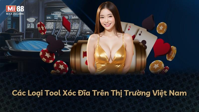 Các Loại Tool Xóc Đĩa Trên Thị Trường Việt Nam