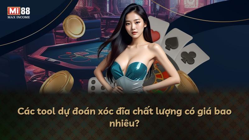 Các tool dự đoán xóc đĩa chất lượng có giá bao nhiêu?