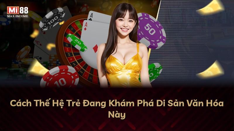 Cách Thế Hệ Trẻ Đang Khám Phá Di Sản Văn Hóa Này