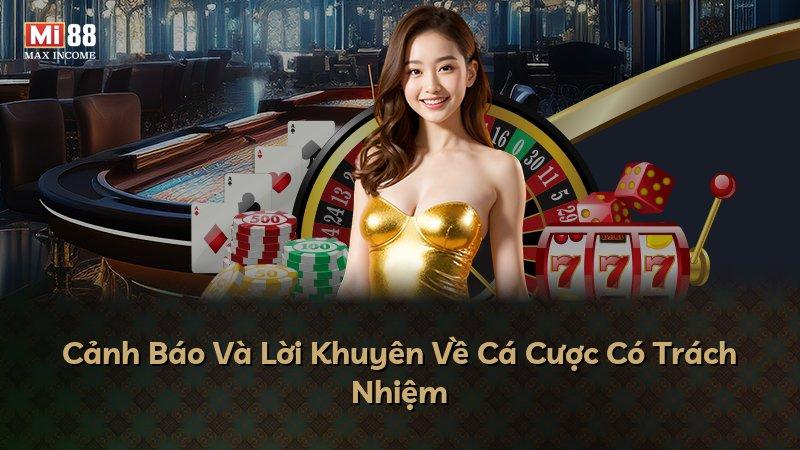Cảnh Báo Và Lời Khuyên Về Cá Cược Có Trách Nhiệm