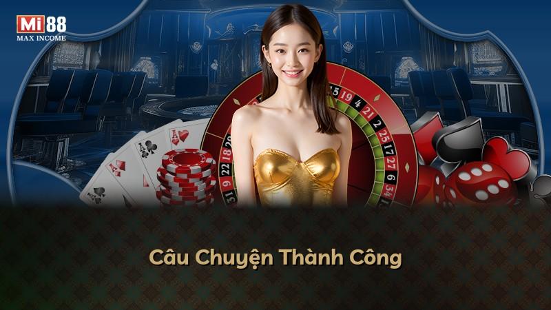Câu Chuyện Thành Công