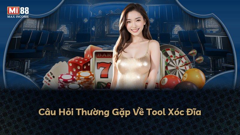 Câu Hỏi Thường Gặp Về Tool Xóc Đĩa