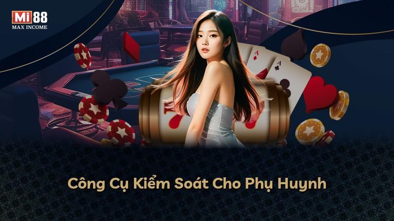 Công Cụ Kiểm Soát Cho Phụ Huynh