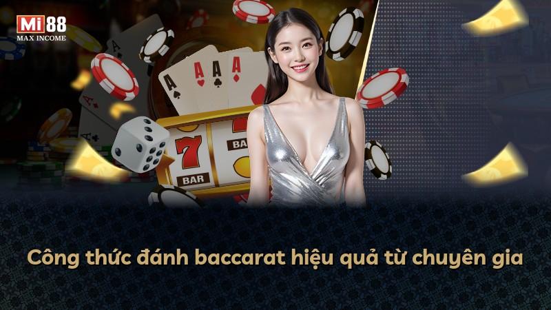 Công thức đánh baccarat hiệu quả từ chuyên gia