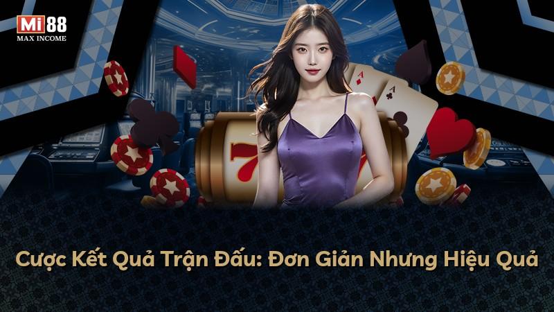 Cược Kết Quả Trận Đấu: Đơn Giản Nhưng Hiệu Quả