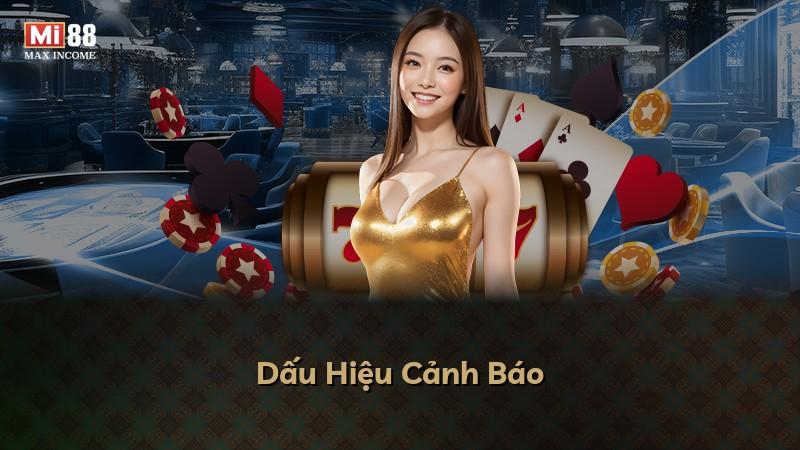 Dấu Hiệu Cảnh Báo