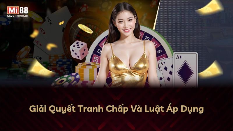 Giải Quyết Tranh Chấp Và Luật Áp Dụng