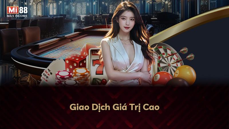 Giao Dịch Giá Trị Cao