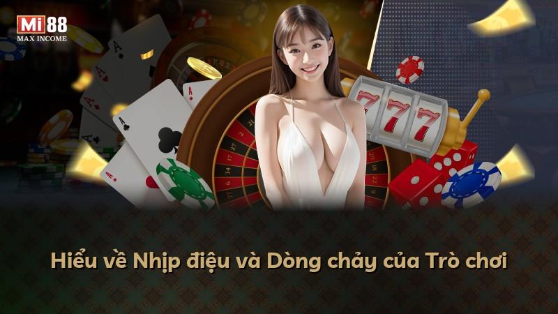 Hiểu về Nhịp điệu và Dòng chảy của Trò chơi
