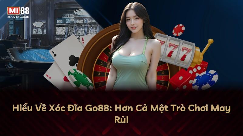 Hiểu Về Xóc Đĩa Go88: Hơn Cả Một Trò Chơi May Rủi