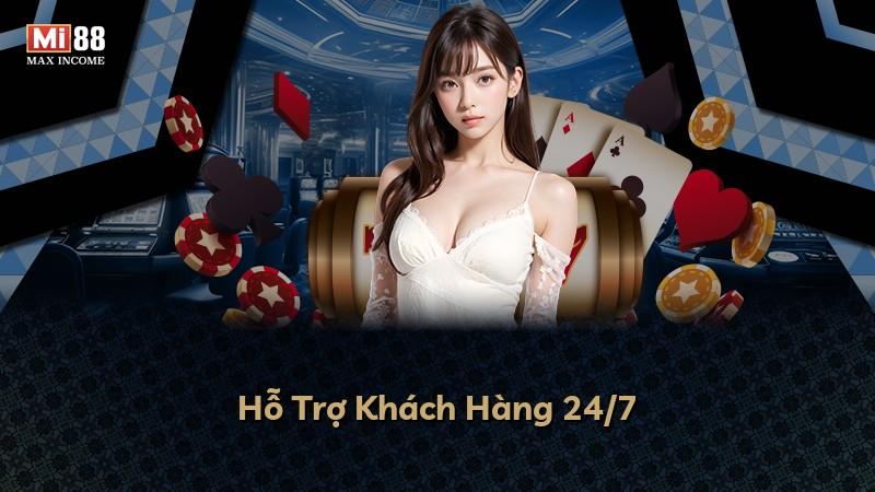 Hỗ Trợ Khách Hàng 24/7