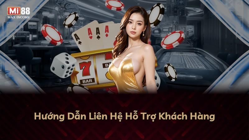 Hướng Dẫn Liên Hệ Hỗ Trợ Khách Hàng