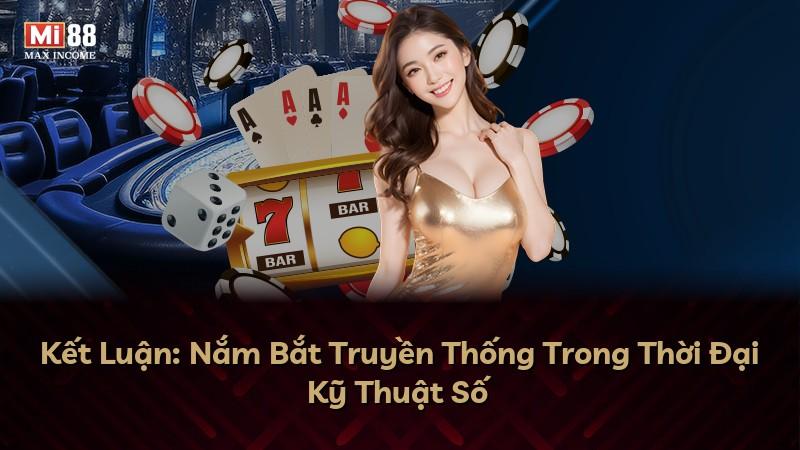 Kết Luận: Nắm Bắt Truyền Thống Trong Thời Đại Kỹ Thuật Số
