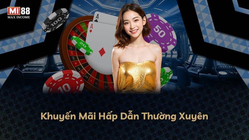Khuyến Mãi Hấp Dẫn Thường Xuyên