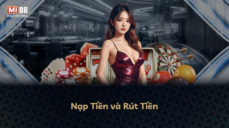 Nạp Tiền và Rút Tiền