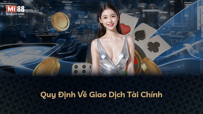 Quy Định Về Giao Dịch Tài Chính