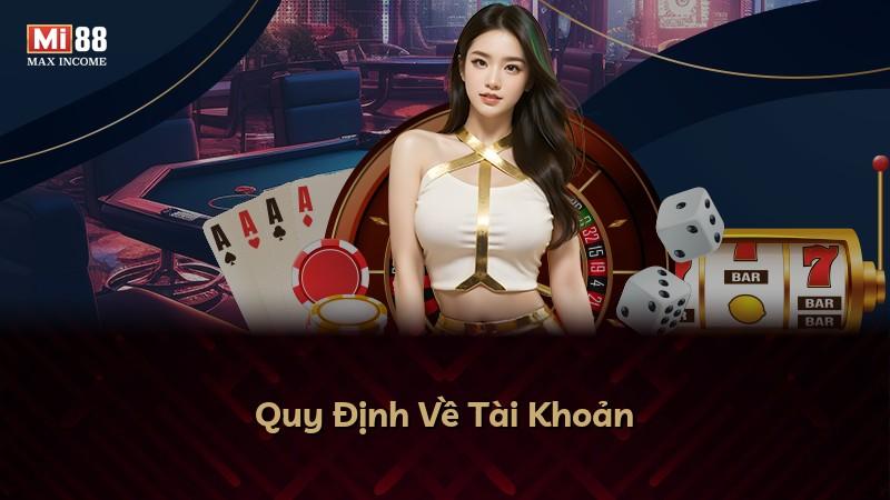 Quy Định Về Tài Khoản