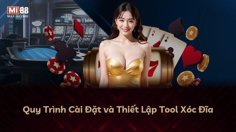 Quy Trình Cài Đặt và Thiết Lập Tool Xóc Đĩa