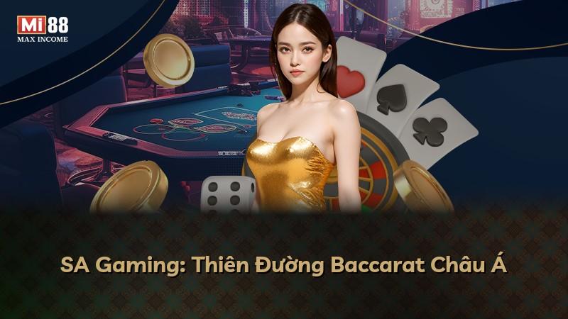 SA Gaming: Thiên Đường Baccarat Châu Á