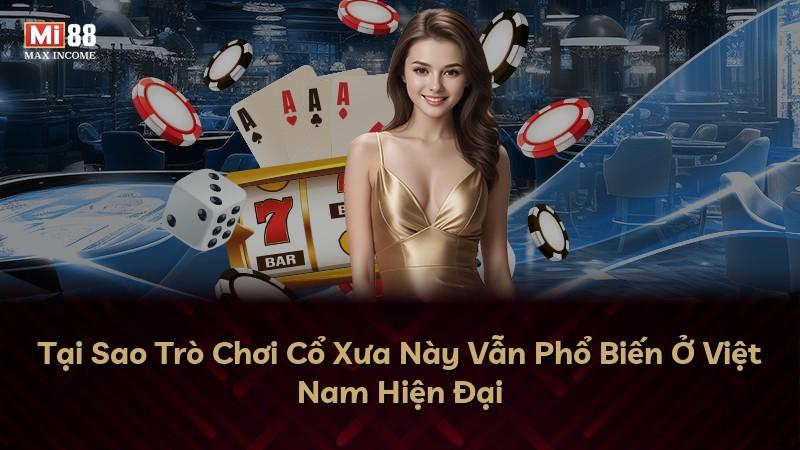 Tại Sao Trò Chơi Cổ Xưa Này Vẫn Phổ Biến Ở Việt Nam Hiện Đại