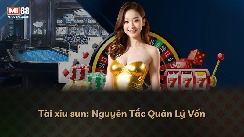 Tài xỉu sun: Nguyên Tắc Quản Lý Vốn
