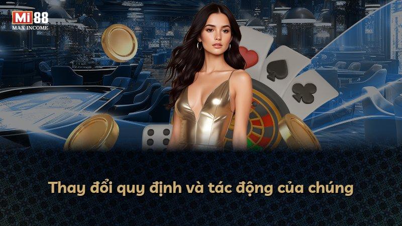 Thay đổi quy định và tác động của chúng
