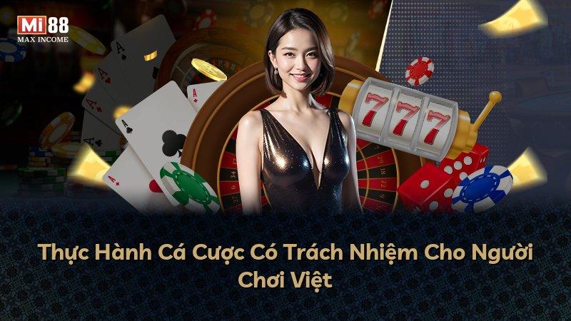 Thực Hành Cá Cược Có Trách Nhiệm Cho Người Chơi Việt