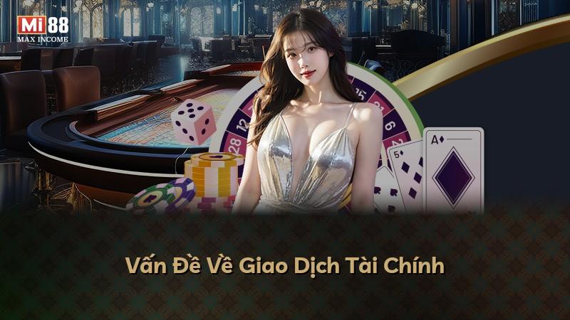 Vấn Đề Về Giao Dịch Tài Chính