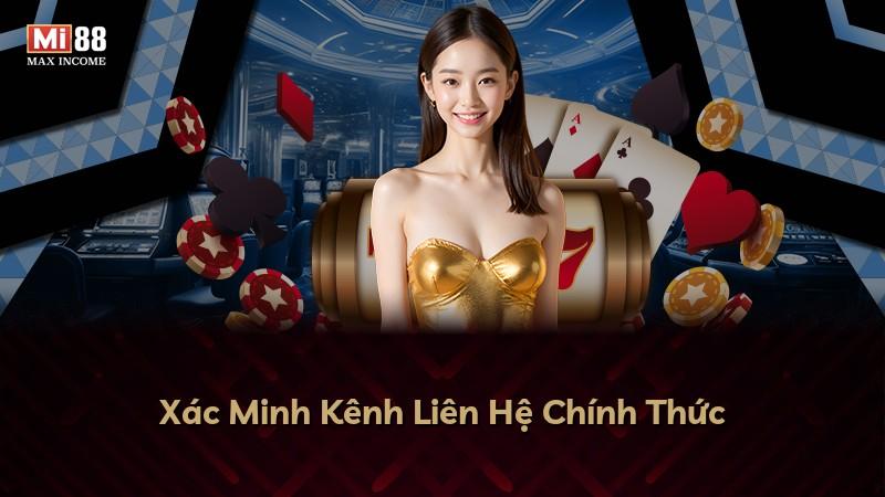Xác Minh Kênh Liên Hệ Chính Thức
