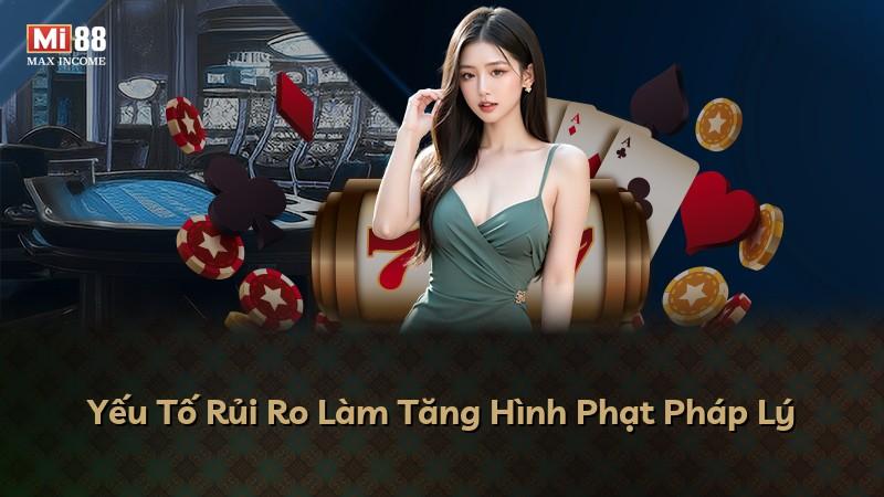 Yếu Tố Rủi Ro Làm Tăng Hình Phạt Pháp Lý